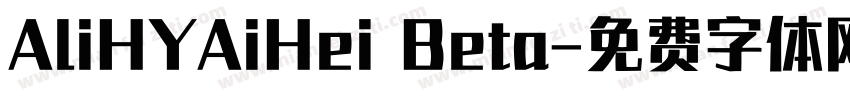 AliHYAiHei Beta字体转换